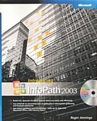 Introducing Microsoft  Office Infopath  2003 (Paperback, CD-ROM)