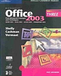 Microsoft Office 2003 Post-Advanced Concepts and Techniques (Paperback)