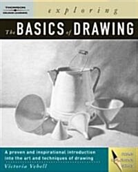 Exploring the Basics of Drawing (Paperback)