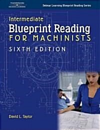 Blueprint Reading for Machinists (Paperback, 6)