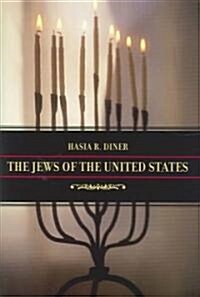The Jews of the United States, 1654 to 2000 (Hardcover)