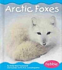 Arctic Foxes (Library Binding)