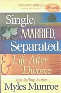 Single, Married, Separated, and Life After Divorce (Paperback, Expanded)