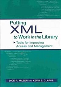 Putting XML to Work (Paperback)