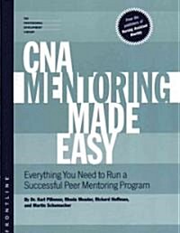 Cna Mentoring Made Easy (Paperback, 1st)