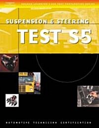 ASE Test Preparation Series: School Bus (S5) Suspension and Steering (Paperback)
