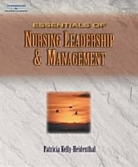 Essentials of Nursing Leadership & Management (Paperback)