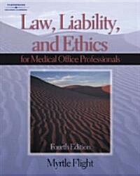 Law, Liability, and Ethics (Paperback, 4th)