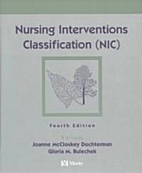 [중고] Nursing Interventions Classification (Nic) (Paperback, 4th)