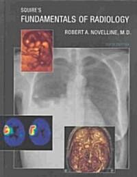 Squires Fundamentals of Radiology (Hardcover, 6)