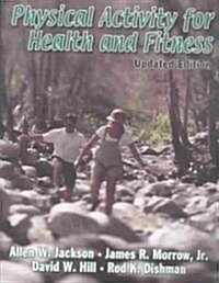 Physical Activity for Health and Fitness (Paperback)