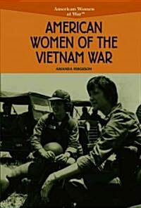 American Women of the Vietnam War (Library Binding)