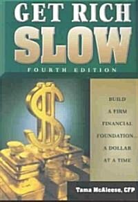 Get Rich Slow (Paperback, 4th)