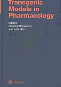 Transgenic Models in Pharmacology (Hardcover)