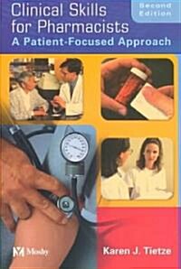 Clinical Skills for Pharmacists (Paperback, 2nd)