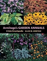 Armitages Garden Annuals (Hardcover)