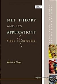 Net Theory And Its Applications: Flows In Networks (Hardcover)