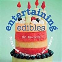 Entertaining Edibles (Hardcover, Spiral)