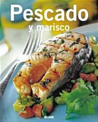 Pescado Y Marisco / Fish and Seafood (Paperback)