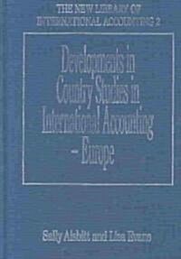 Developments in Country Studies in International Accounting - Europe (Hardcover)