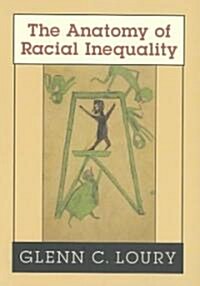 The Anatomy of Racial Inequality (Paperback)