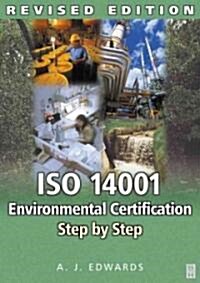 ISO 14001 Environmental Certification Step by Step : Revised Edition (Paperback, 2 Revised edition)