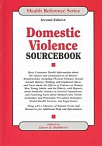 Domestic Violence Sourcebook (Hardcover, 2nd, Subsequent)