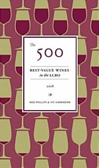 The 500 Best-Value Wines in the Lcbo (Paperback)