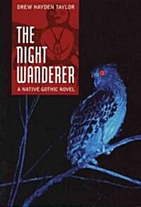 The Night Wanderer (Paperback)