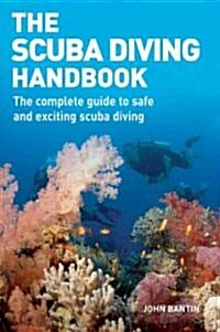 [중고] The Scuba Diving Handbook: The Complete Guide to Safe and Exciting Scuba Diving (Paperback)
