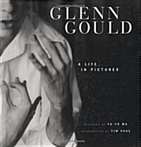 Glenn Gould: A Life in Pictures (Paperback)