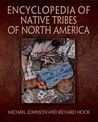 Encyclopedia of Native Tribes of North America (Hardcover)