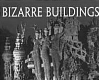 Bizarre Buildings (Hardcover)