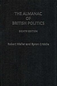 The Almanac of British Politics (Hardcover, 8 ed)