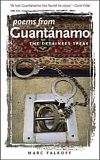 Poems from Guantanamo: The Detainees Speak (Hardcover)