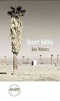 Desert Gothic (Paperback)