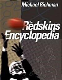 The Redskins Encyclopedia (Hardcover)