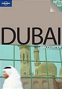 Lonely Planet Encounter Dubai (Paperback, Map)