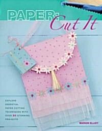 Paper Cut It (Paperback)