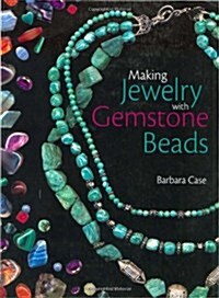 Making Jewellery with Gemstone Beads (Paperback)