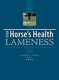 Your Horses Health Lamess (Hardcover)