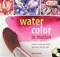 Watercolor in Motion (Hardcover, DVD-ROM, Spiral)