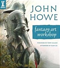 [중고] John Howe Fantasy Art Workshop (Paperback)