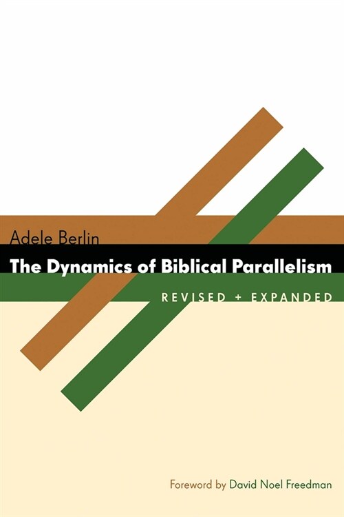 Dynamics of Biblical Parallelism (Revised) (Paperback, 2, Revised)