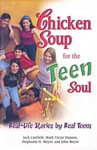 Chicken Soup for the Teens Soul (Paperback, Reprint)