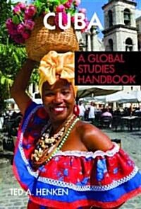 Cuba: A Global Studies Handbook (Hardcover)