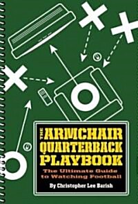 The Armchair Quarterbacks Playbook (Paperback)