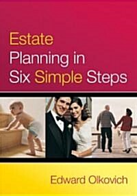 Estate Planning in Six Simple Steps (Paperback)