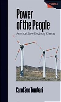 Power of the People : Americas New Electricity Choices (Hardcover)