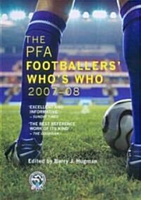 PFA Footballers Whos Who 2007-08 (Paperback, Rev ed)